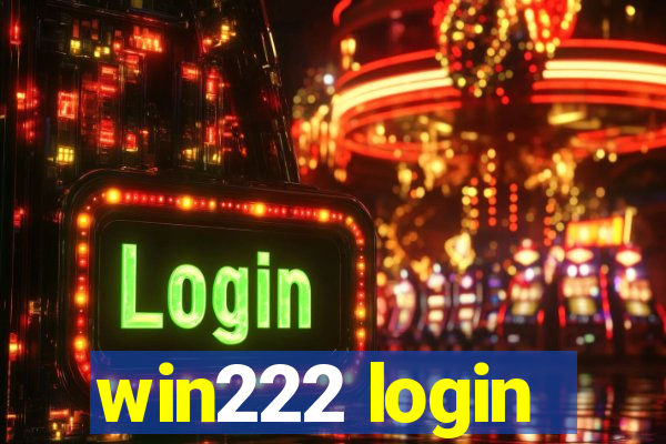 win222 login